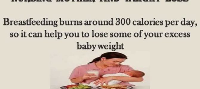 Nursing mother and weight loss