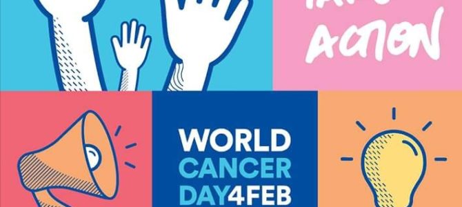 World Cancer day 4th Feb 2018
